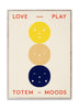  Totem Of Moods Poster 30 X40 Cm