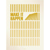  Make It Happen Poster 30 X40 Cm Yellow